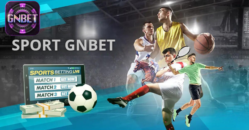 Sport GNbet – Cập nhật tin đầy đủ và chi tiết nhất 2024